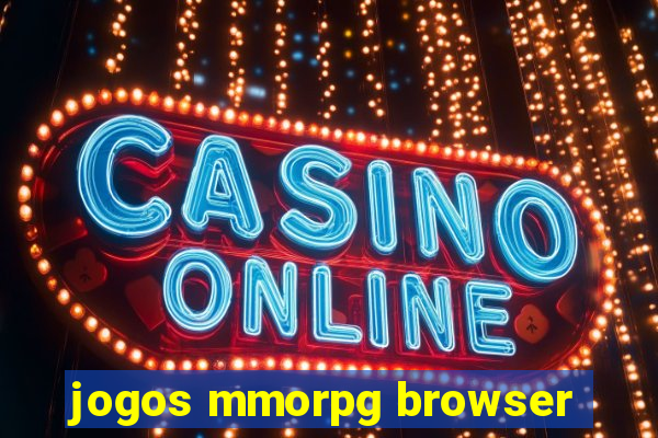 jogos mmorpg browser